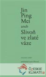 Jin Ping Mei aneb Slivoň ve zlaté váz...