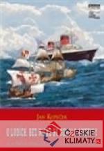 O lodích, bez nichž by nebylo Ameriky