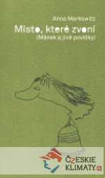 Místo, které zvoní