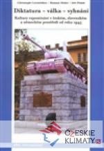 Diktatura - válka - vyhnání