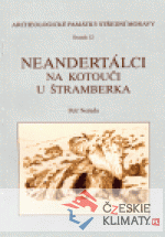 Neandertálci na Kotouči u Štramberka