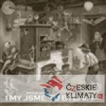 I my jsme tu byli II.