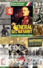 Generál šel na smrt