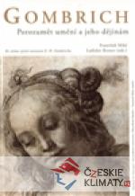 Gombrich - Porozumět umění a jeho dějiná...