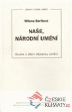 Naše, národní umění