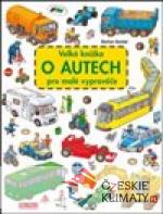 Velká knížka o autech pro malé vypravěče...
