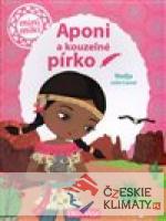 Aponi a kouzelné pírko