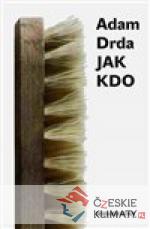 Jak kdo