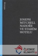 Nahoře ve starém hotelu