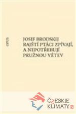 Rajští ptáci zpívají, a nepotřebuj...