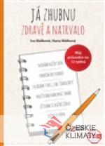 Já zhubnu zdravě a natrvalo - Můj průvod...