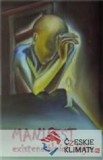 Manifest existenciálních dějin