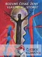 Rozumí české ženy vlastní historii?