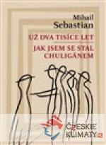 Už dva tisíce let / Jak jsem se stal chu...