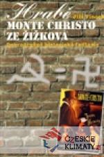 Hrabě Monte Christo ze Žižkova