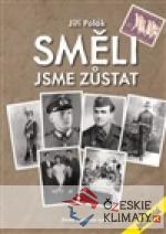 Směli jsme zůstat