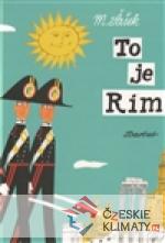 To je Rím