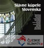 Slávne kúpele Slovenska
