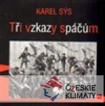 Tři vzkazy spáčům