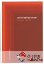 Umění sbírat umění