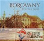 Borovany tehdy a dnes