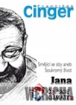 Smějící se slzy aneb soukromý život J. W...