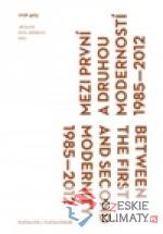 Mezi první a druhou moderností 1985–...