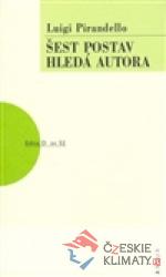 Šest postav hledá autora