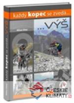 Každý kopec se zvedá ... VÝŠ