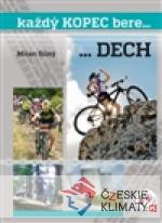 Každý kopec bere...DECH