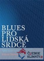 Blues pro lidská srdce