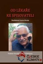 Od lékaře ke spisovateli