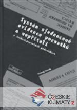 Systém sjednocené evidence poznatků o ne...