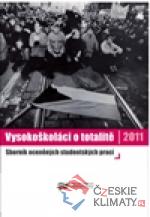 Vysokoškoláci o totalitě 2011