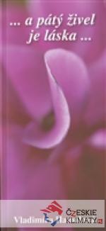 ...  a pátý živel je láska ...