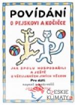 Povídání o pejskovi a kočičce