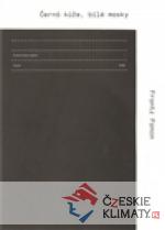 Černá kůže, bílé masky