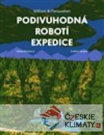 Podivuhodná robotí expedice