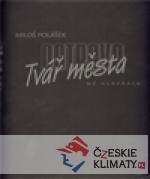 Ostrava - Tvář města