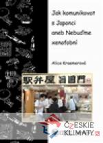 Jak komunikovat s Japonci aneb Nebuďme x...