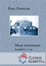 Moje inženýrské paměti I-II