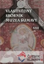 Vlastivědný sborník Muzea Šumavy VII...