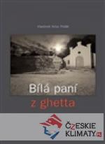 Bílá paní z ghetta