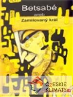 Betsabé aneb Zamilovaný král