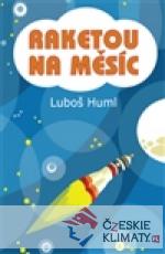 Raketou na Měsíc