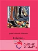 Kráčení... do ráje?