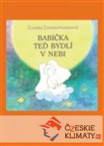 Babička teď bydlí v nebi