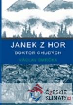 Janek z hor, doktor chudých