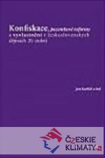 Konfiskace, pozemkové reformy a vyvlastn...