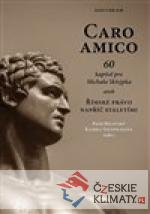 Caro amico: 60 kapitol pro Michala Skřej...